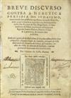 JUDAICA  COSTA MATTOS, VICENTE DA. Breve Discurso contra a Heretica Perfidia do Judaismo. 1622 [i. e., 1623] + Honras Christãs. 1625